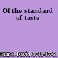 Of the standard of taste
