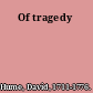 Of tragedy