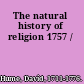 The natural history of religion 1757 /