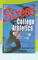 Stress in college athletics : causes, consequences, coping /