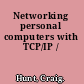 Networking personal computers with TCP/IP /