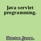 Java servlet programming.