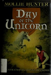 Day of the unicorn /