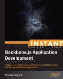 Instant Backbone.js application development