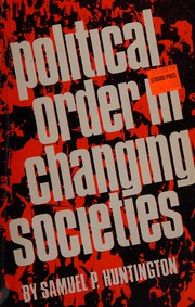 Political order in changing societies /