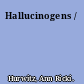 Hallucinogens /