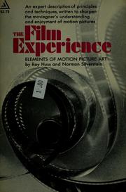 The film experience : elements of motion picture art /