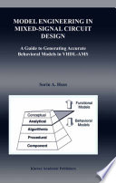 Model engineering in mixed-signal circuit design a guide to generating accurate behavioral models in VHDL-AMS /