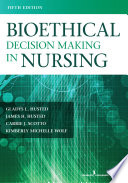 Bioethical decision making in nursing /