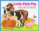 Little pink pig /