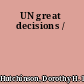 UN great decisions /