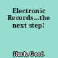 Electronic Records...the next step!