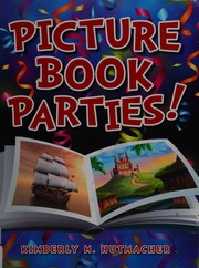 Picture book parties! /