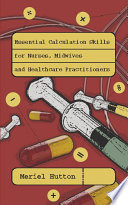 Essential calculation skills for nurses, midwives and healthcare practitioners