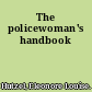 The policewoman's handbook