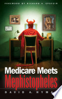 Medicare meets Mephistopheles