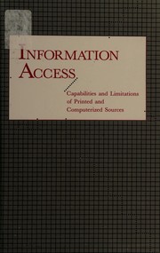 Information access : capabilities and limitations of printed and computerized sources /