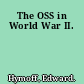 The OSS in World War II.