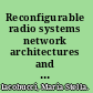 Reconfigurable radio systems network architectures and standards /