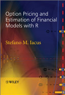 Option pricing and estimation of financial models with R