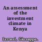 An assessment of the investment climate in Kenya
