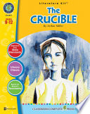 A literature kit for The crucible by Arthur Miller /