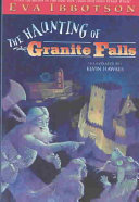 The haunting of Granite Falls /