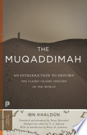 The Muqaddimah : An Introduction to History - Abridged Edition /