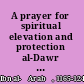 A prayer for spiritual elevation and protection al-Dawr al-a{mllhring} l{macr}a (℗·Hizb al-wiq{macr}aya) /