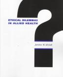 Ethical dilemmas in allied health /