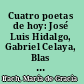 Cuatro poetas de hoy: José Luis Hidalgo, Gabriel Celaya, Blas de Otero [y] José Hierro.