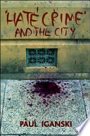 Hate crime and the city