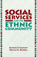 Social services and the ethnic community /