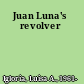 Juan Luna's revolver