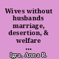 Wives without husbands marriage, desertion, & welfare in New York, 1900-1935 /