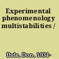 Experimental phenomenology multistabilities /