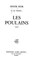 Les Poulains : roman.