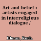 Art and belief : artists engaged in interreligious dialogue /