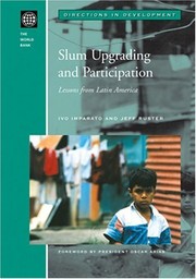 Slum Upgrading and Participation : Lessons from Latin America.