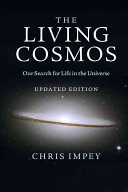 The living cosmos our search for life in the universe /