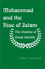 Muhammad and the Rise of Islam : the Creation of Group Identity /