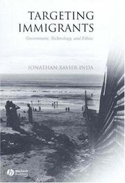 Targeting immigrants : government, technology, and ethics /