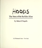 Hoods, the story of the Ku Klux Klan /
