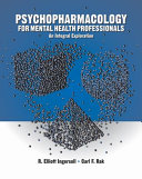 Psychopharmacology for helping professionals : an integral exploration /