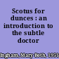 Scotus for dunces : an introduction to the subtle doctor /
