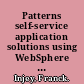 Patterns self-service application solutions using WebSphere for z/OS V5 /