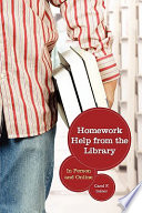 Homework help from the library : in person and online /