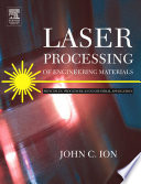 Laser processing of engineering materials principles, procedure and industrial application /