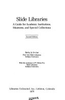 Slide libraries : a guide for academic institutions, museums, and special collections /