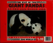 The visit of two giant pandas at the San Diego Zoo /